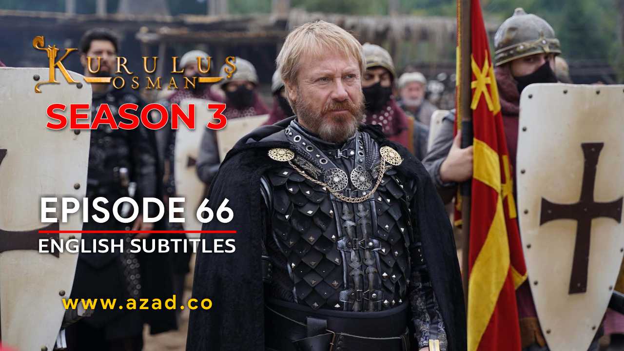 Kurulus Osman Episode 66 Season 3 with English Subtitles