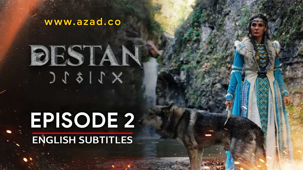 Destan Episode 2 with English Subtitles