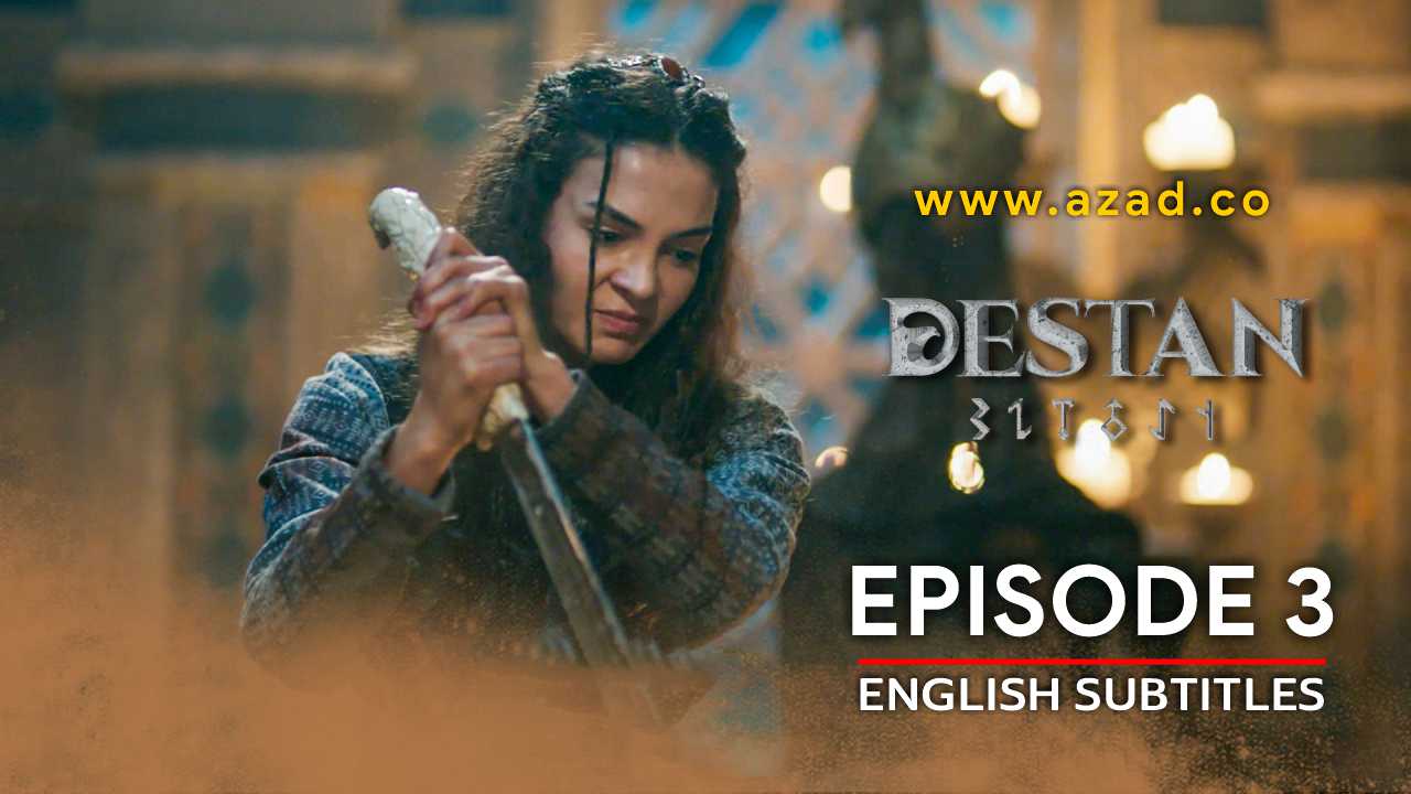 Destan Episode 3 with English Subtitles