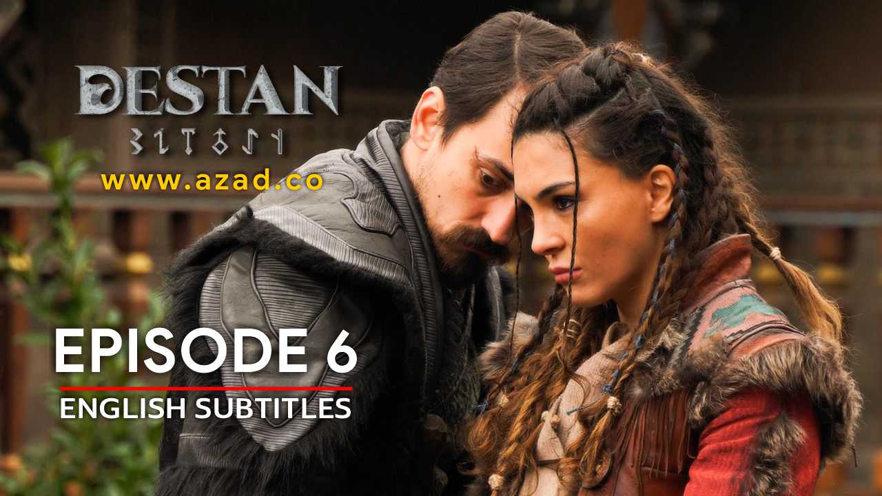 Destan Episode 6 with English Subtitles